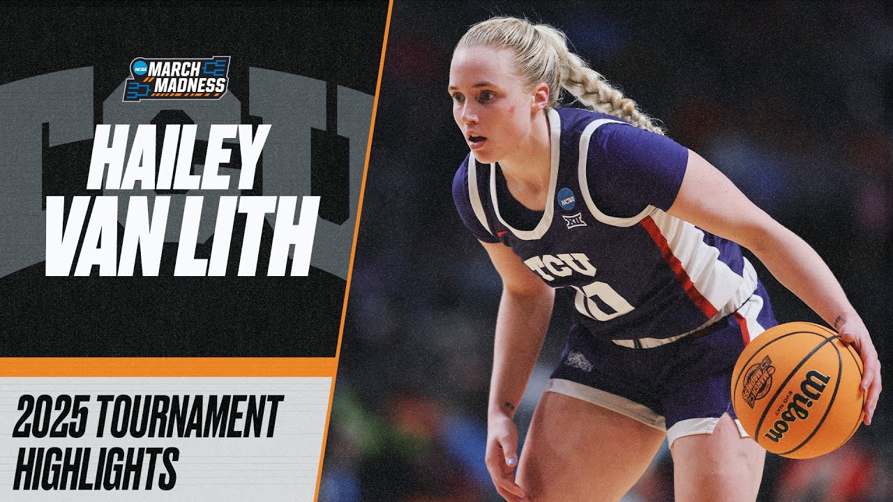 Hailey Van Lith 2025 NCAA tournament highlights