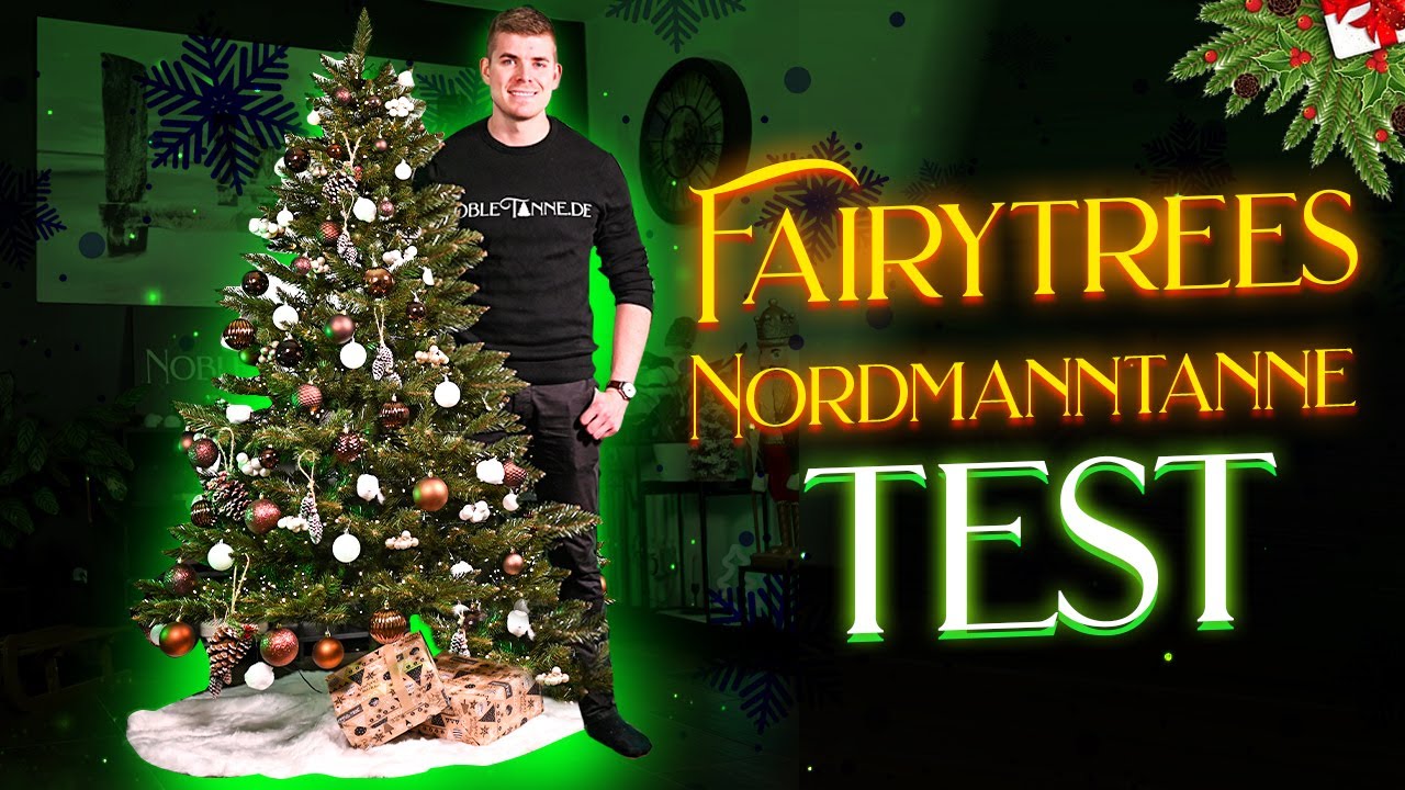 Fairytrees Nordmanntanne Test: Wie gut ist der Fairytrees Weihnachtsbaum?