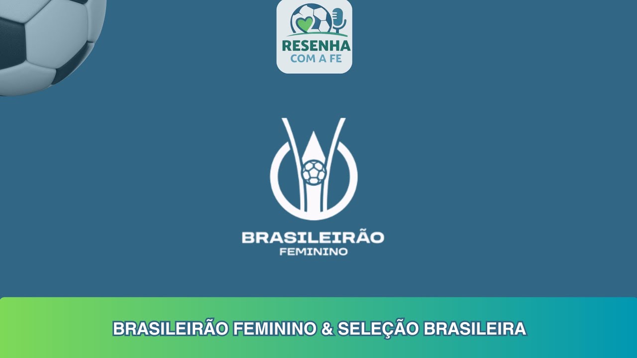PALMEIRAS, FLAMENGO E SÃO PAULO INVICTOS NO BRASILEIRAO & JOGOS DA SELEÇÃO BRASILEIRA
