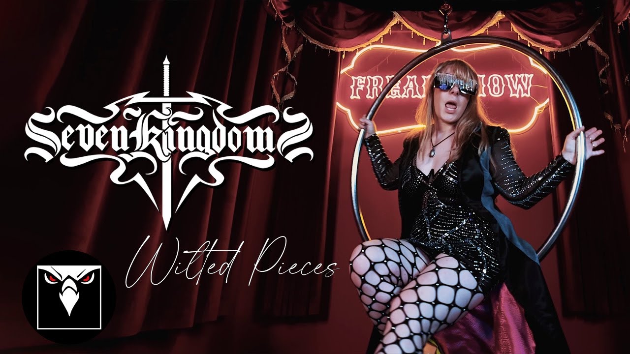 SEVEN KINGDOMS - Wilted Pieces (Official Video)
