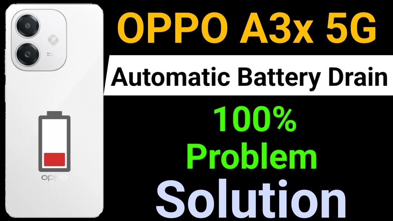 OPPO A3x 5G Battery Drain Problem | How to Solve Battery Drain Problem in OPPO A3x Mobile