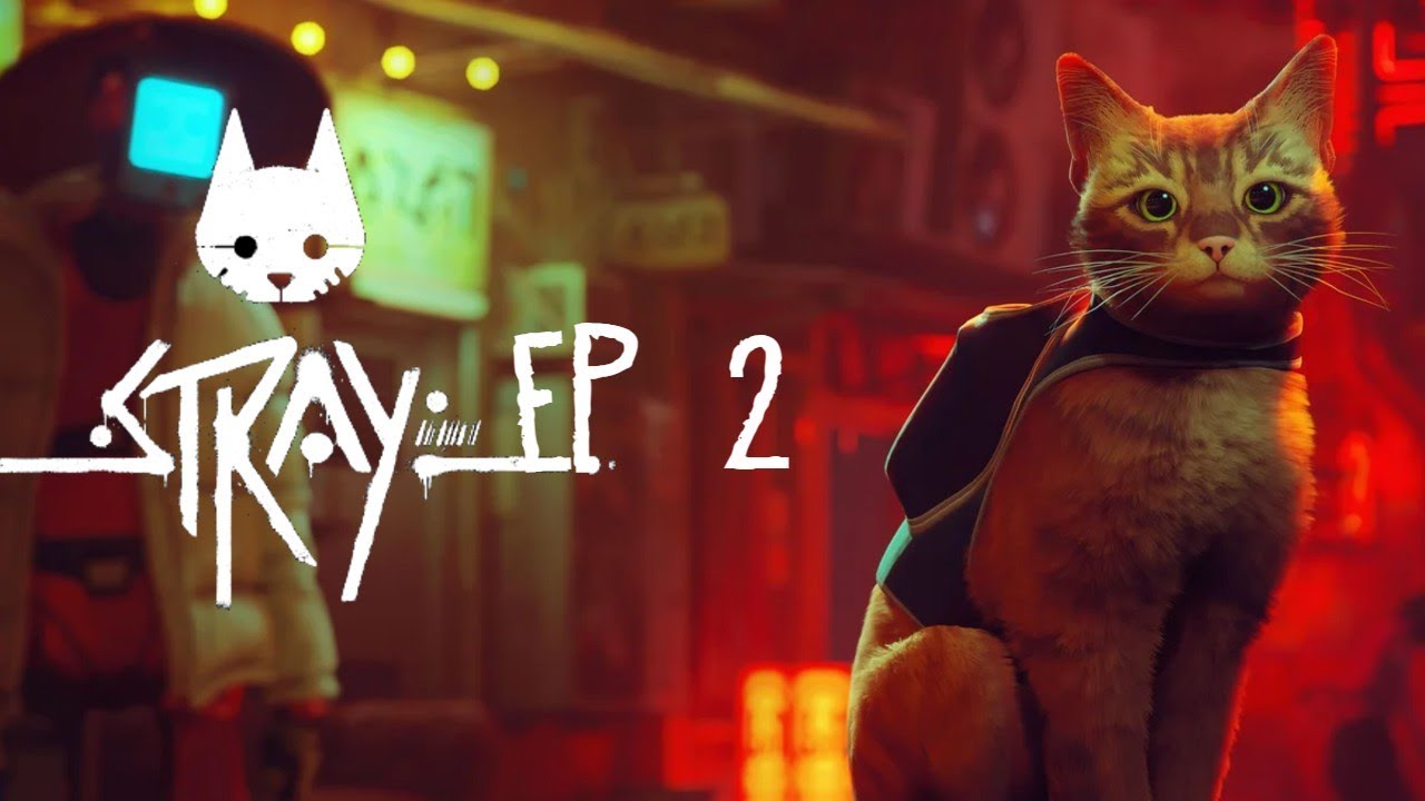 STRAY - Ep 2