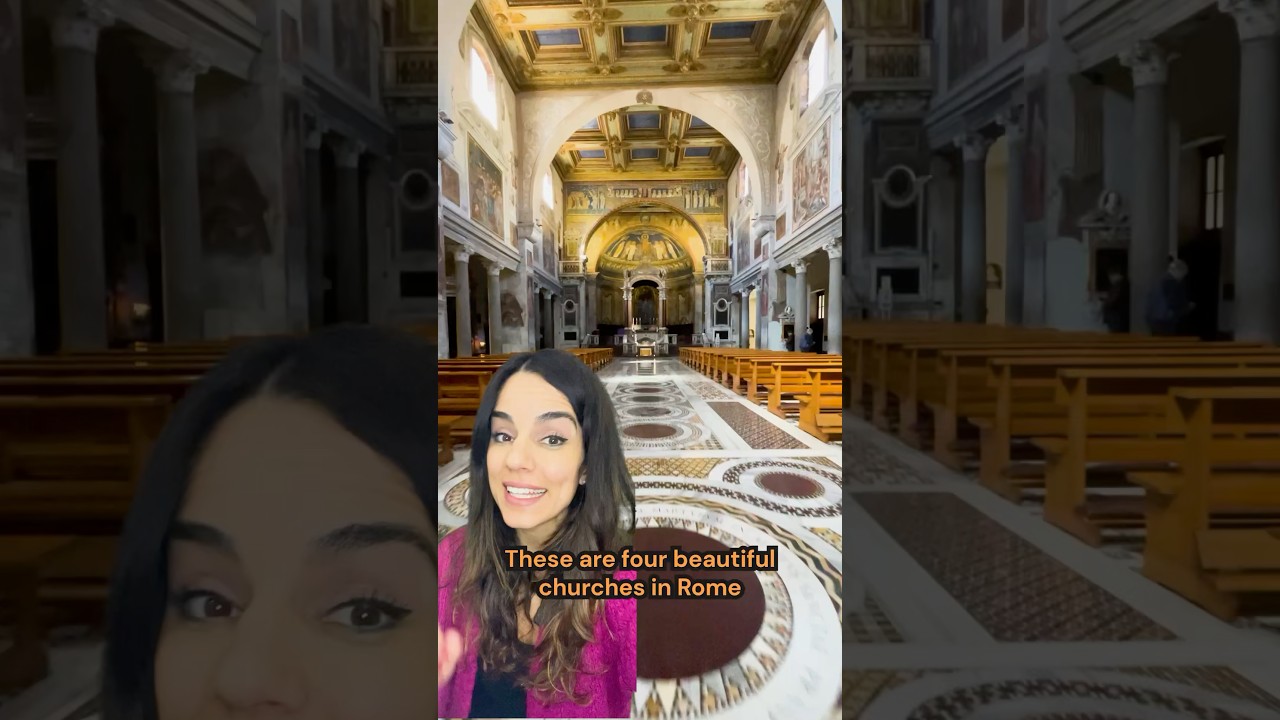 4 churches in Rome you should see at least once in your life