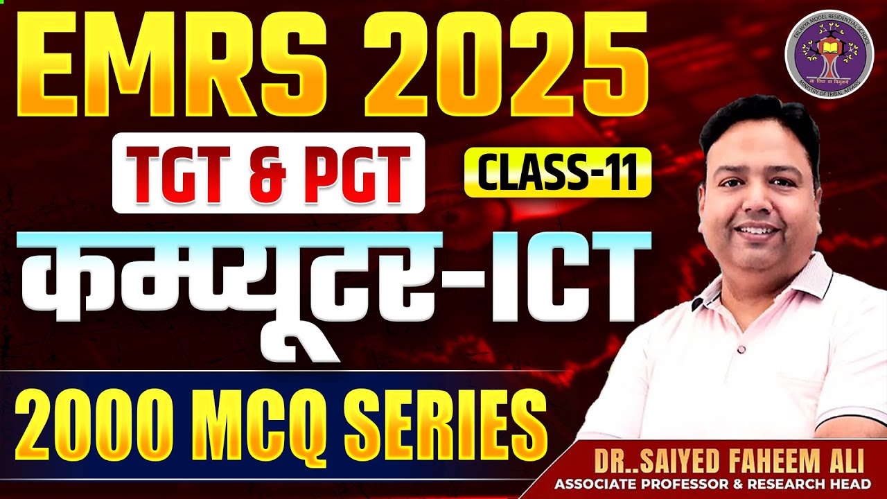 EMRS TGT PGT Vacancy 2025 | EMRS ICT Computer Most Expected Questions | Part 11 | ICT by Faheem Sir