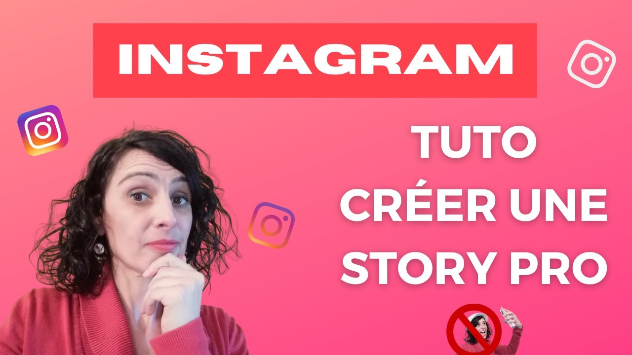 Tuto - Comment créer rapidement une story pro pour Instagram