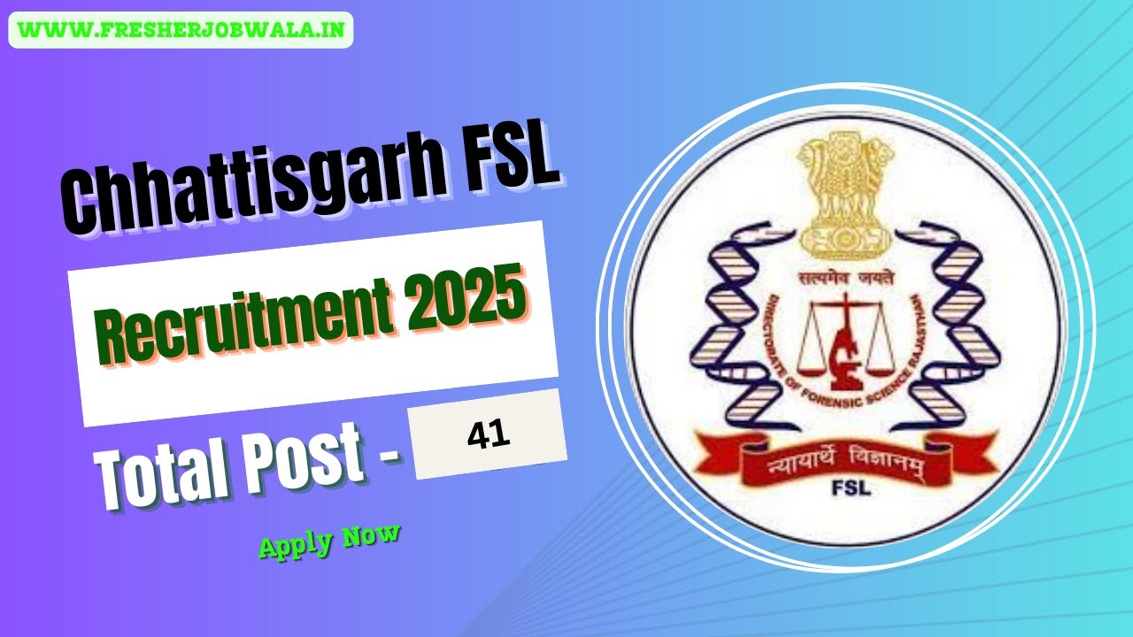 CG FSL Assistant, Laboratory Technician Online Form 2025 | Fresher Job Wala