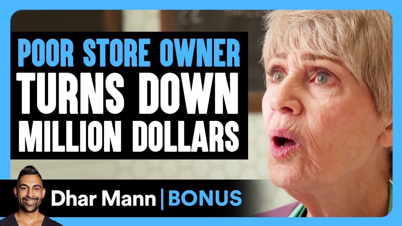 Poor STORE OWNER Turns Down MILLION DOLLARS | Dhar Mann Bonus!