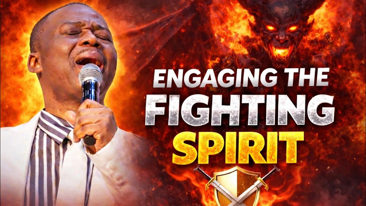 Engaging The Fighting SPIRIT  by  Dr D.k Olukoya 