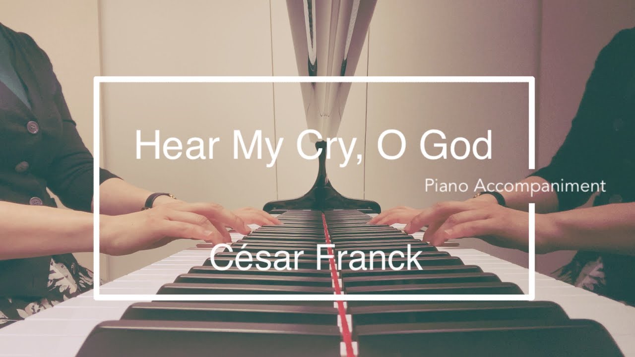 Hear My Cry, O God | Piano Accompaniment 피아노 반주