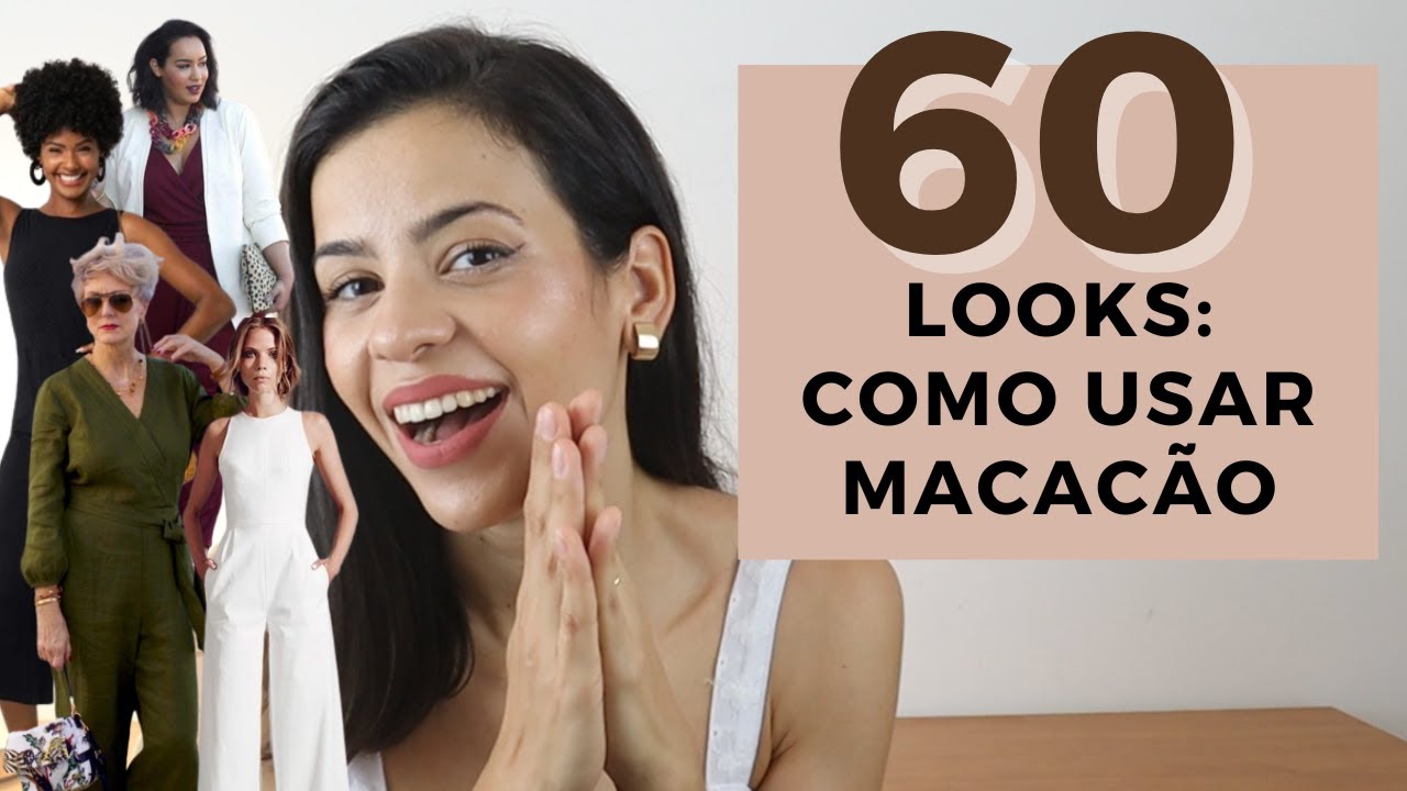 COMO USAR MACACÃO - 60 LOOKS inspiradores pra você usar o seu já! - Raisa Brito