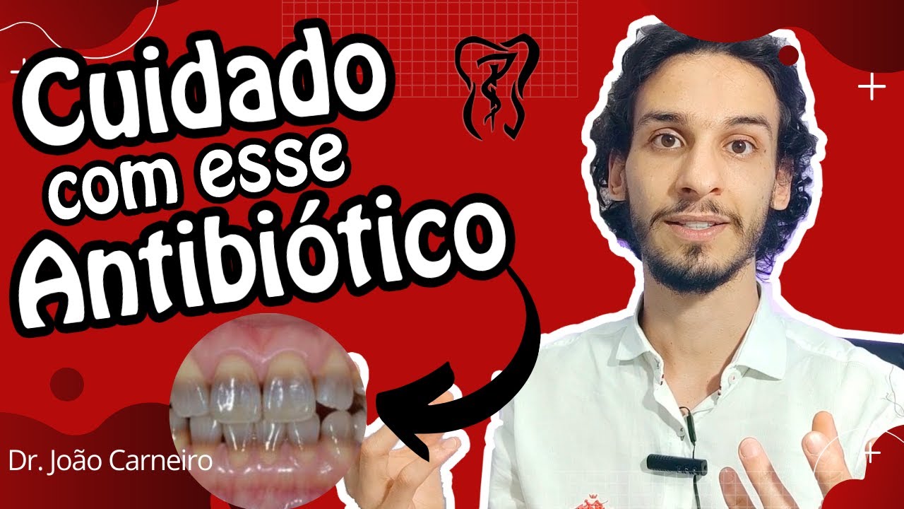 Antibiótico Escurece os Dentes? (Tetraciclina)