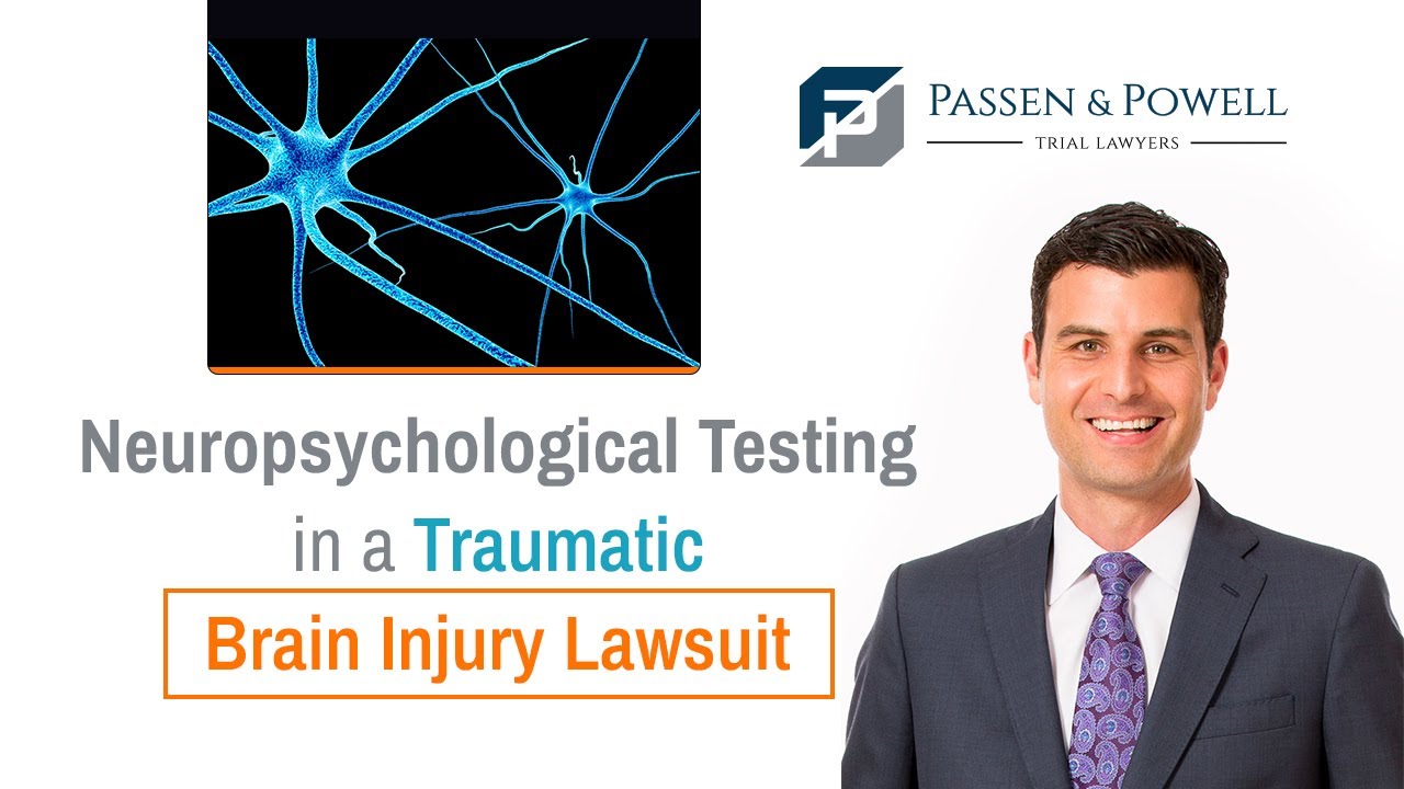 Neuropsychological Testing in a Traumatic Brain Injury Lawsuit