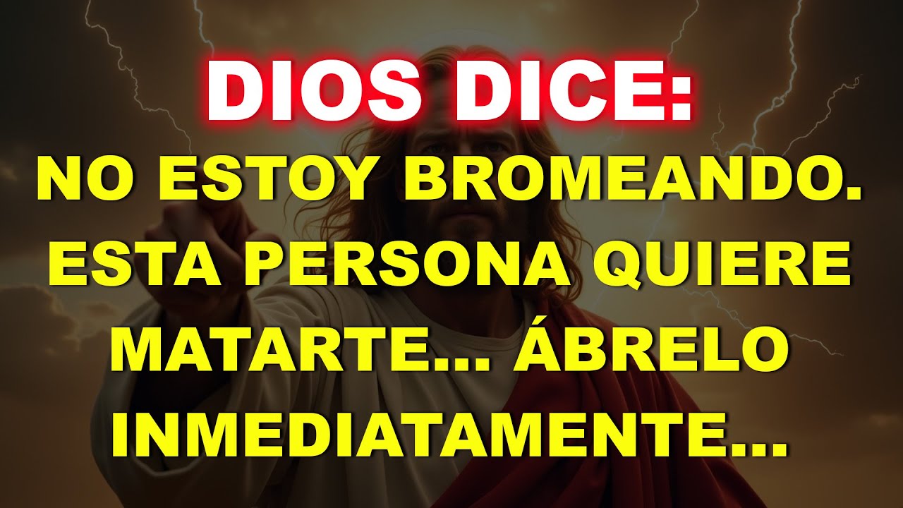 🚨Dios dice: No estoy bromeando. Esta persona quiere matarte... Ábrelo inmediatamente...