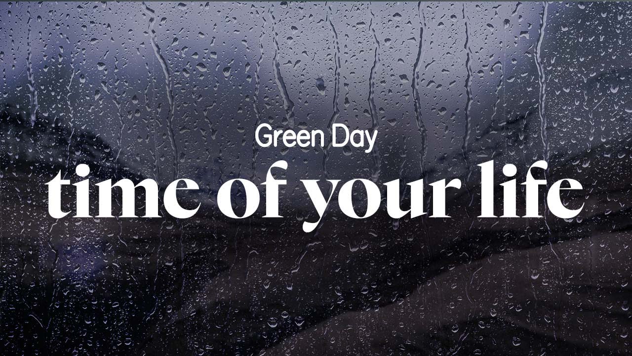 green day - good riddance (time of your life) (lyrics)