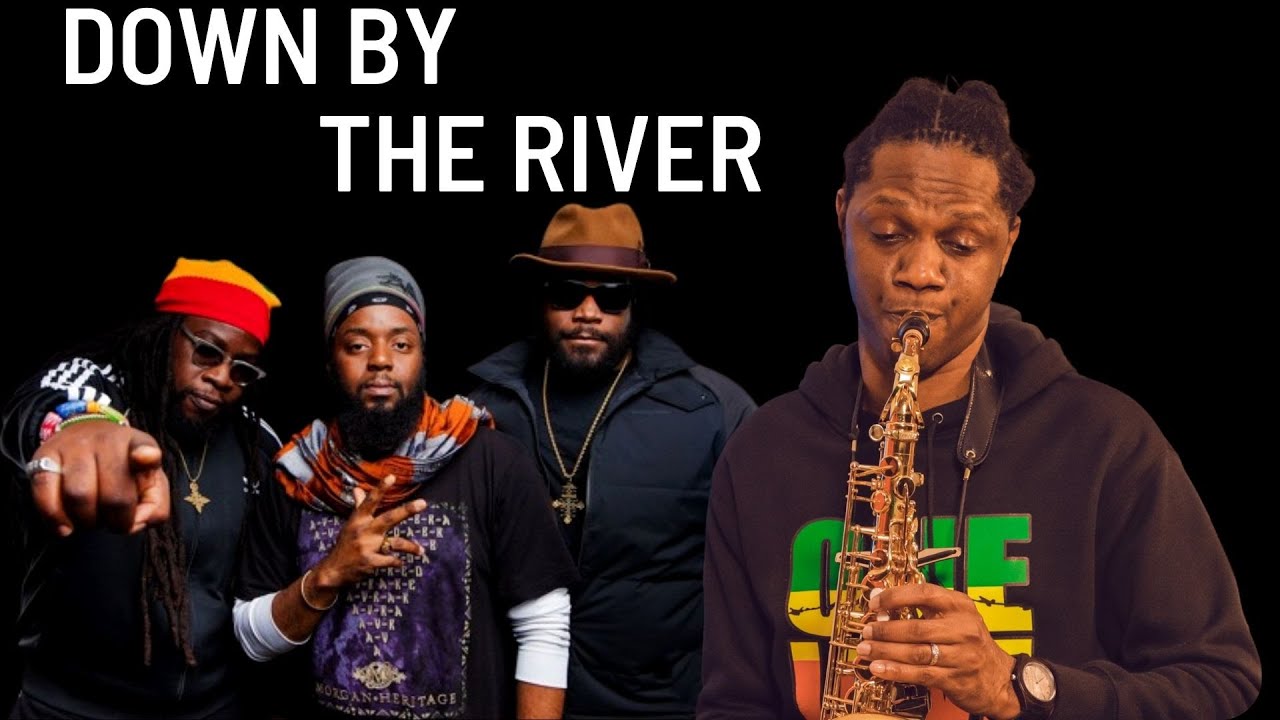 Morgan Heritage Down By The River Saxophone Cover Peetah Morgan