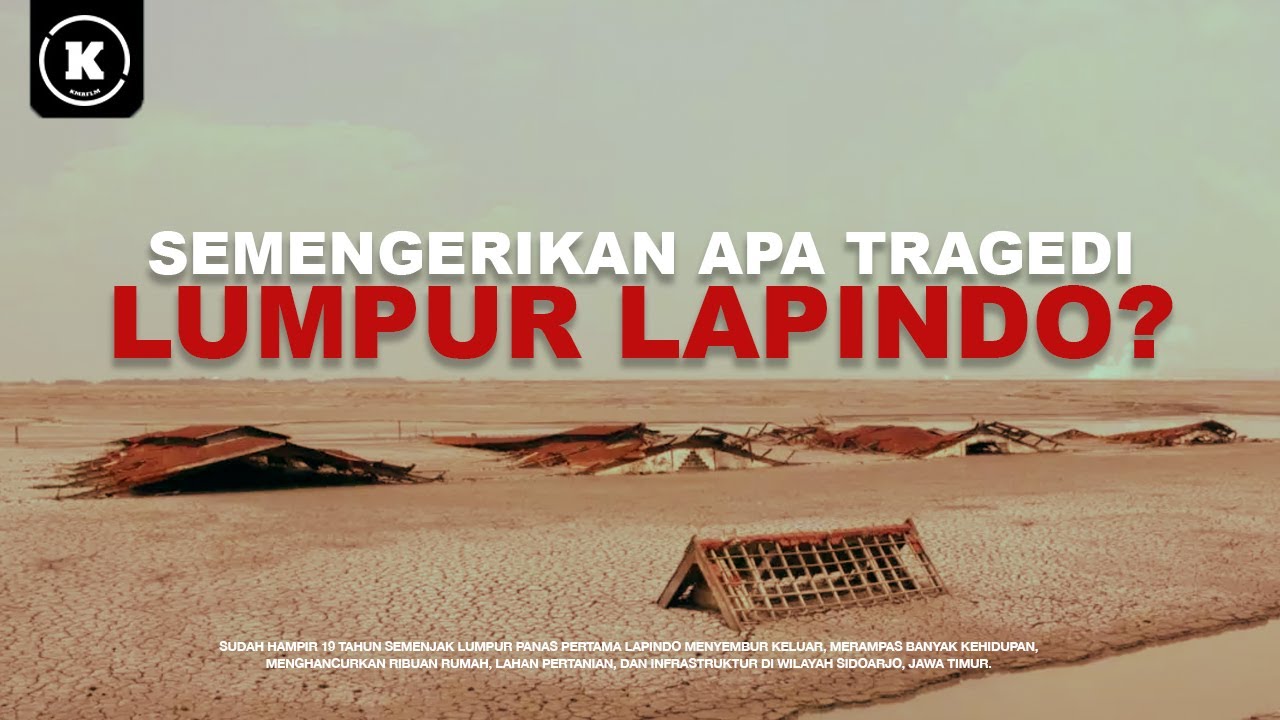 APA YANG SEBENARNYA TERJADI PADA LUMPUR LAPINDO?