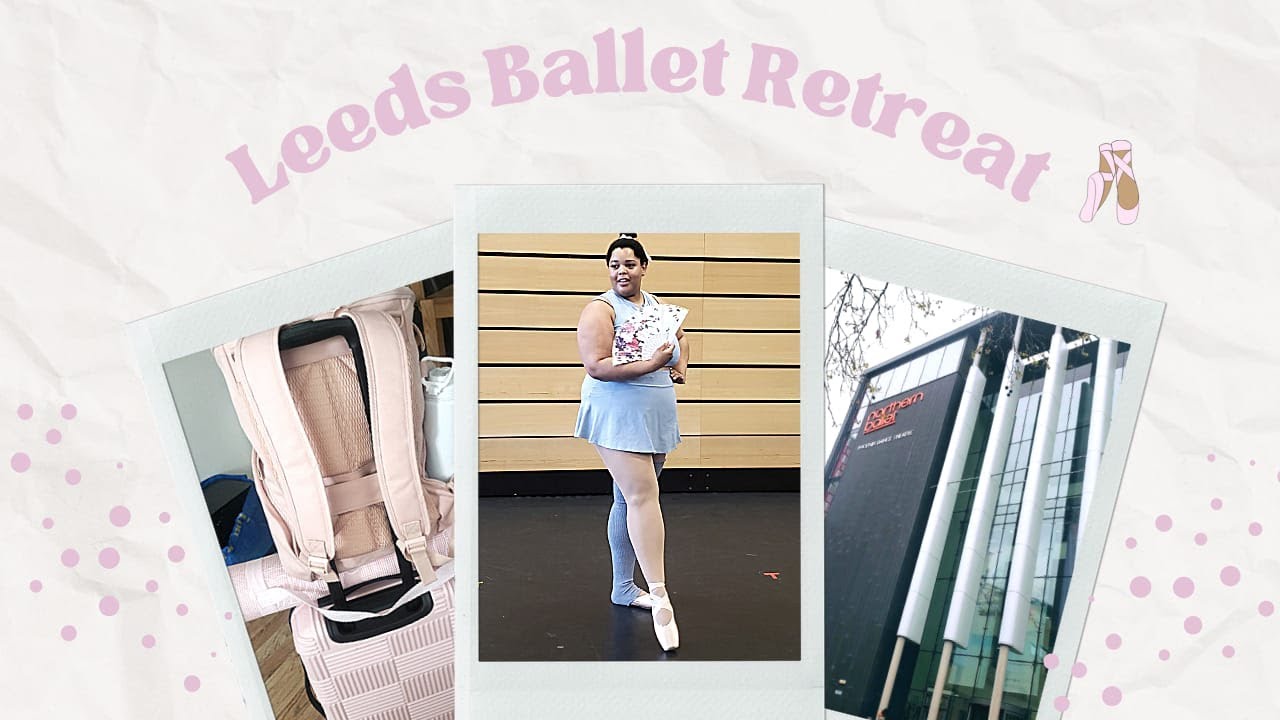 The Ballet Retreat | Leeds,UK Northern Ballet  ADULT BALLET
