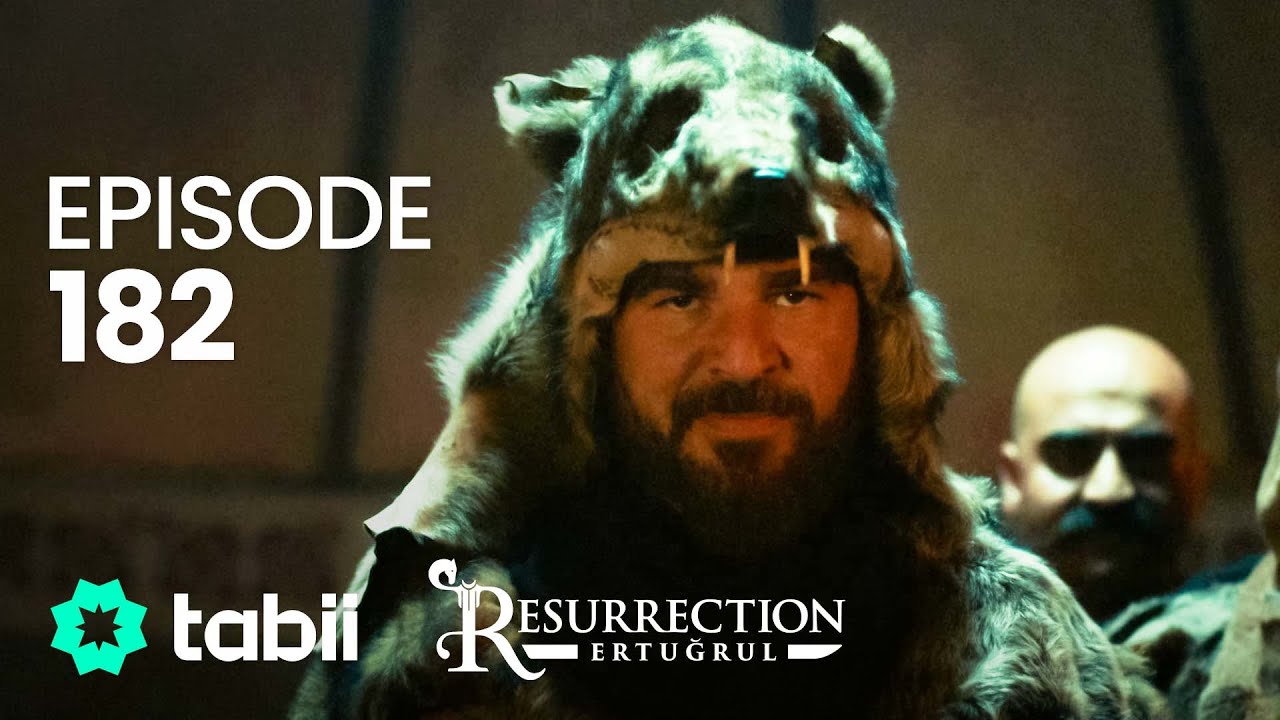 Resurrection: Ertuğrul | Episode 182