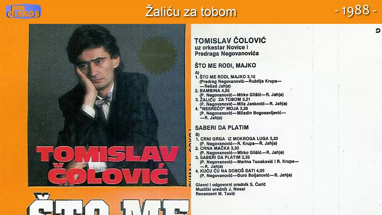 Tomislav Colovic - Zalicu za tobom - (Audio 1988)