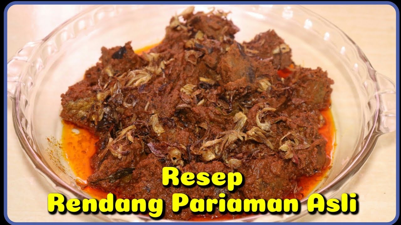 Resep Rendang Daging Sapi khas Pariaman