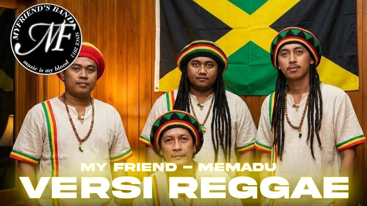 MyFriend Band - Memadu (VERSI REGGAE) BALI MUSIK | Lagu Cocok Untuk Kumpul Bersama🍻🥂