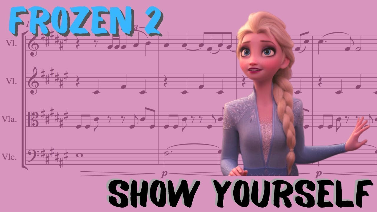 FROZEN 2 - Show Yourself for STRING QUARTET (SHEET MUSIC)