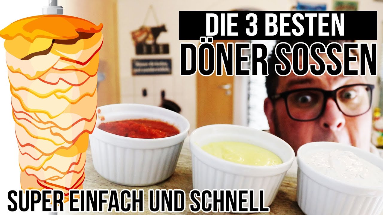 REZEPT: DÖNERSOßE - DIE 3 BESTEN SAUCEN WIE BEIM DÖNERLADEN schnell und einfach selber machen!