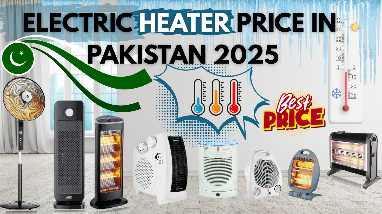 Electric Heater Price In Pakistan | Best Fan Heater 2025 | Top Room Heaters | Latest Solar Heaters