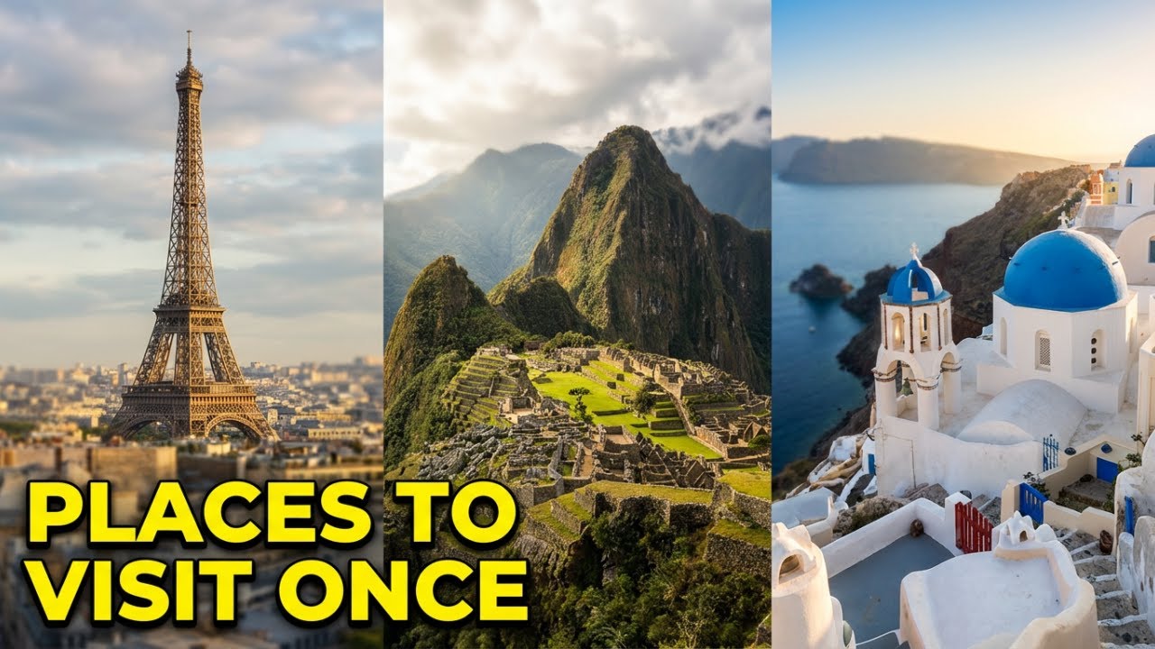 Top 15 Places in the World Everyone Should Visit Once  &ndash; Ultimate Travel Guide
