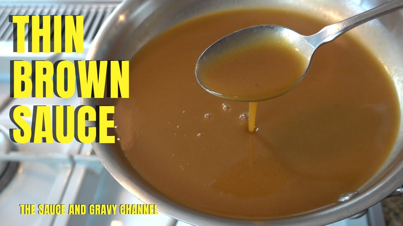Thin Brown Sauce | Basic Brown Sauce made with veal stock | How to Make Thin Brown Sauce