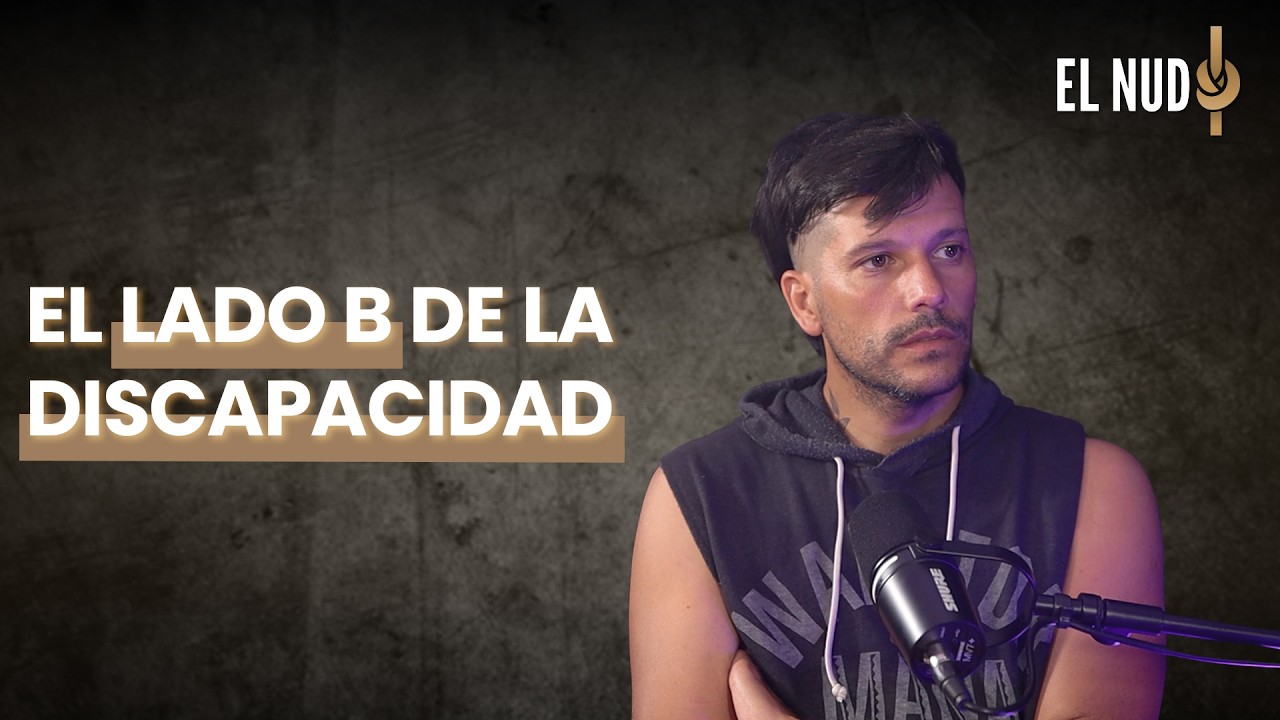 El Nudo | El lado B de la discapacidad 🏁♿