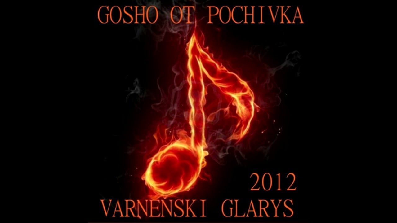 Gosho ot Pochivka - Varnenski Glarus 2012 (full album)