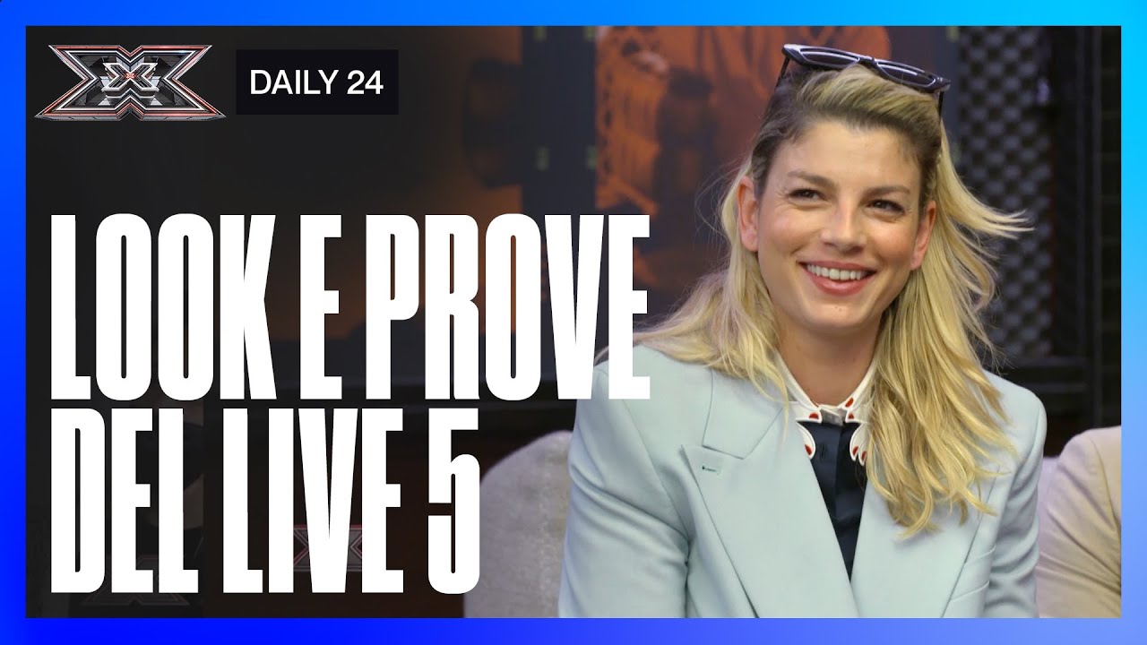 I look e le prove del Live 5 | DAILY X FACTOR 2021
