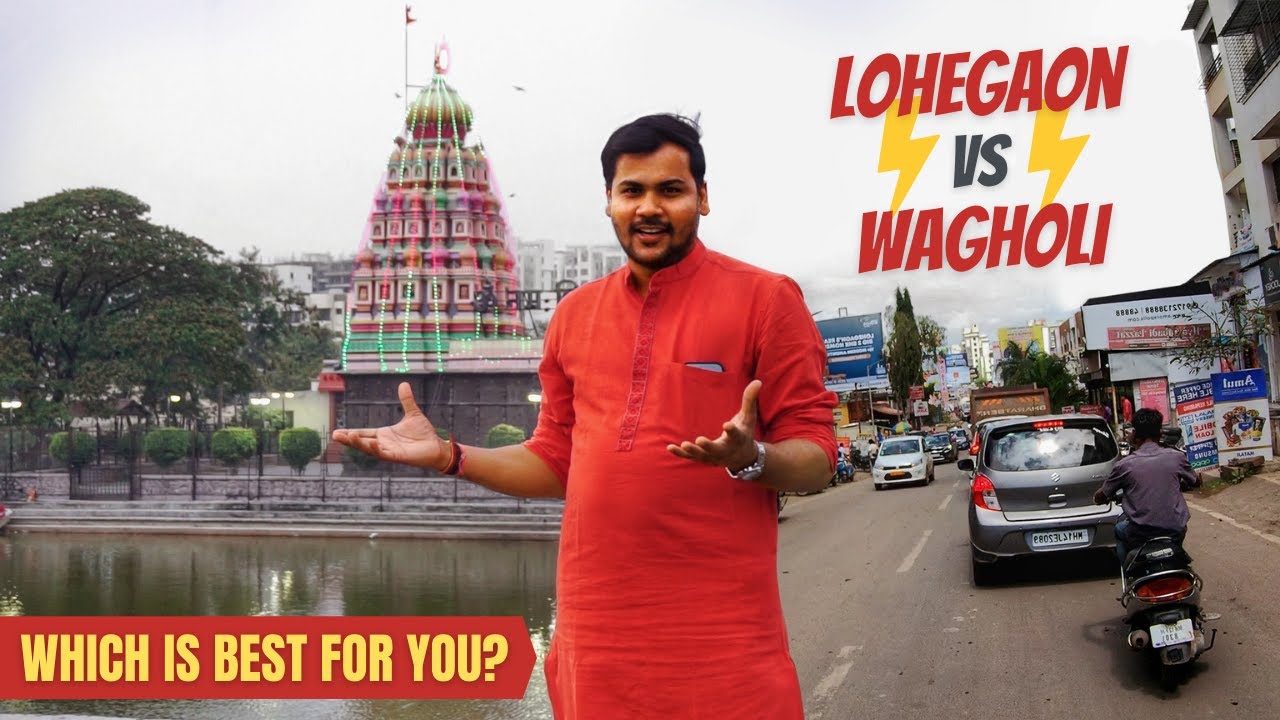Lohegaon Vs Wagholi | Pune Location Comparison Video | Pros & Cons in detail | Pune Real Estate 2021