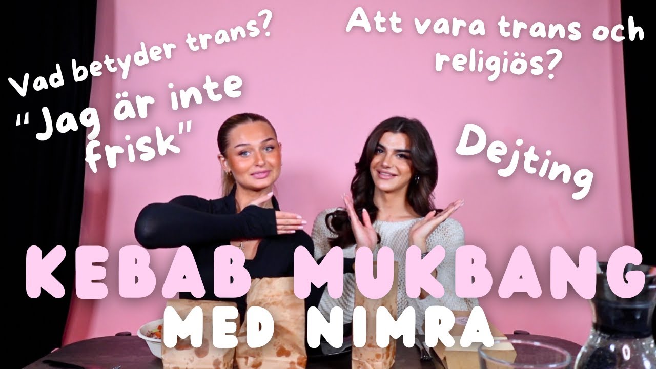 Kebab Mukbang ft Nimra, "Jag är ju inte frisk!"