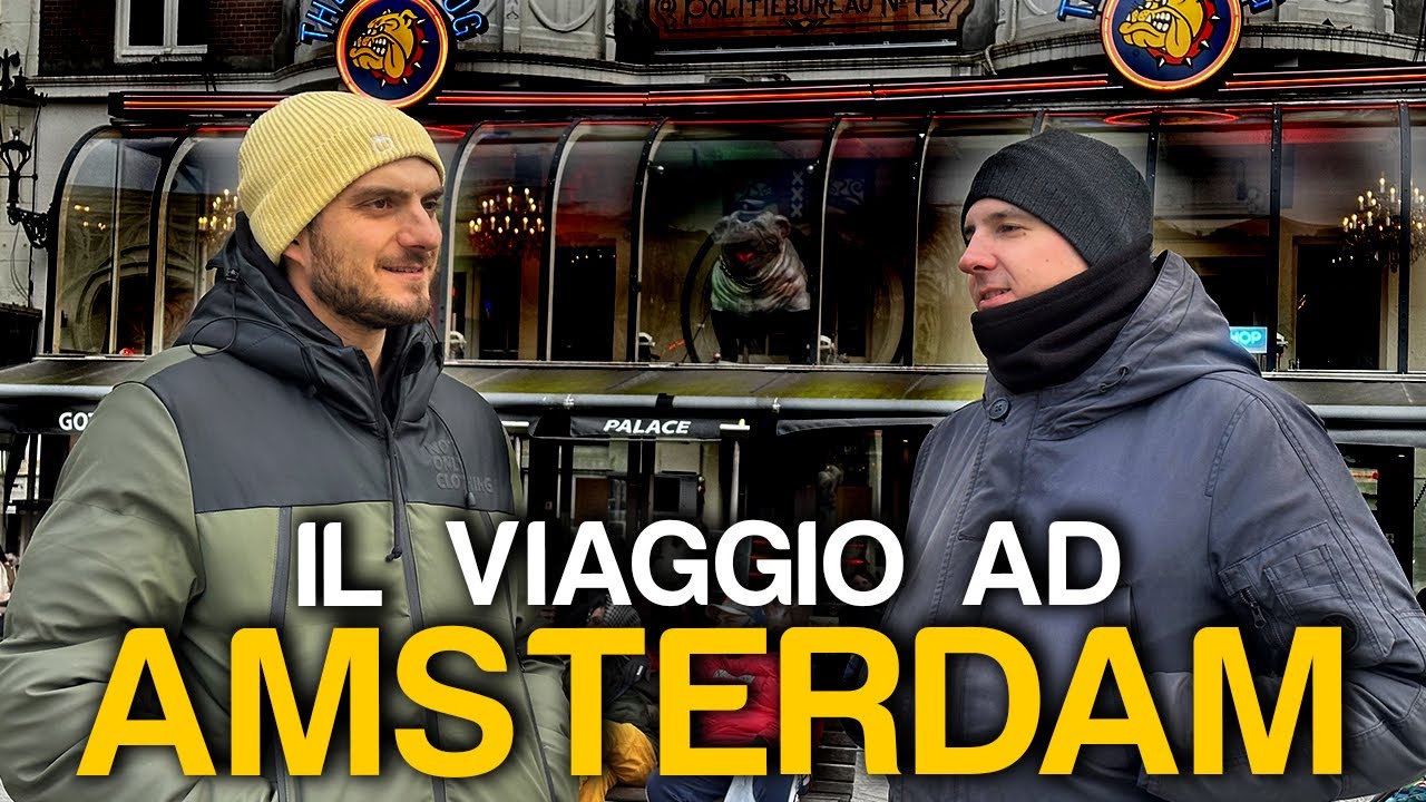QUANDO VAI AD AMSTERDAM