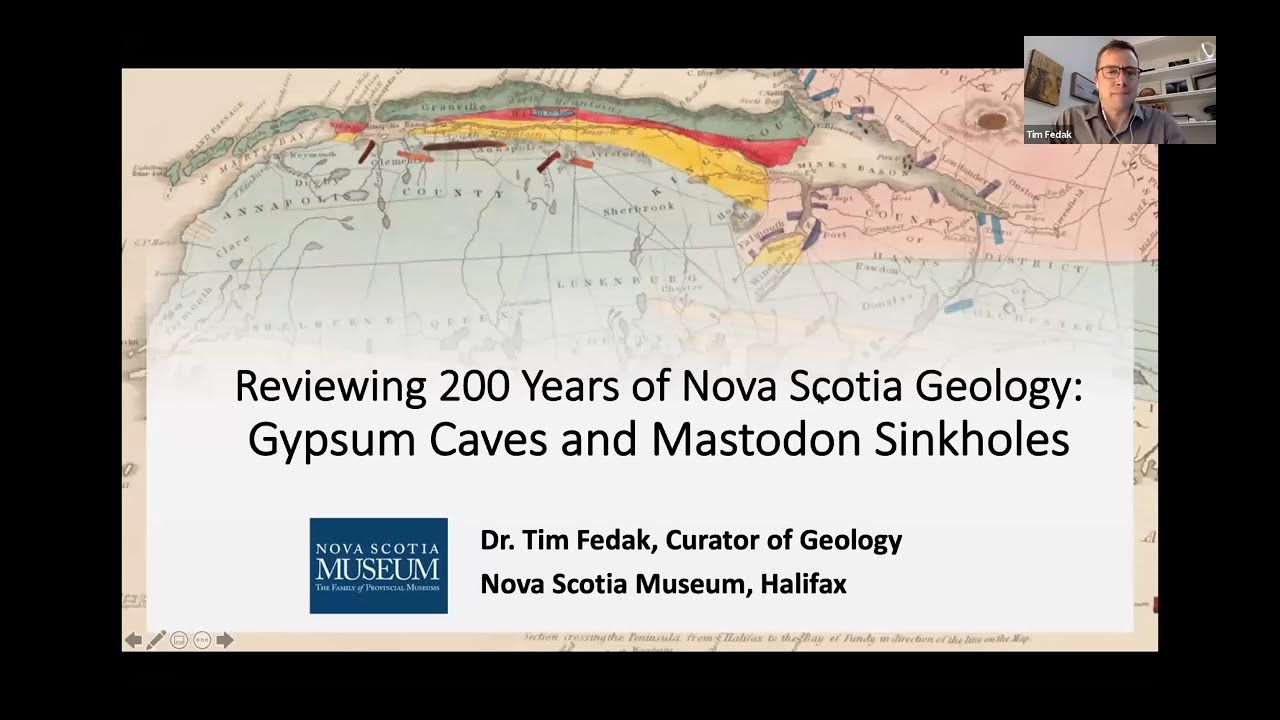 200 Years of Nova Scotia Geology - Gypsum Caves and Mastodon Sinkholes