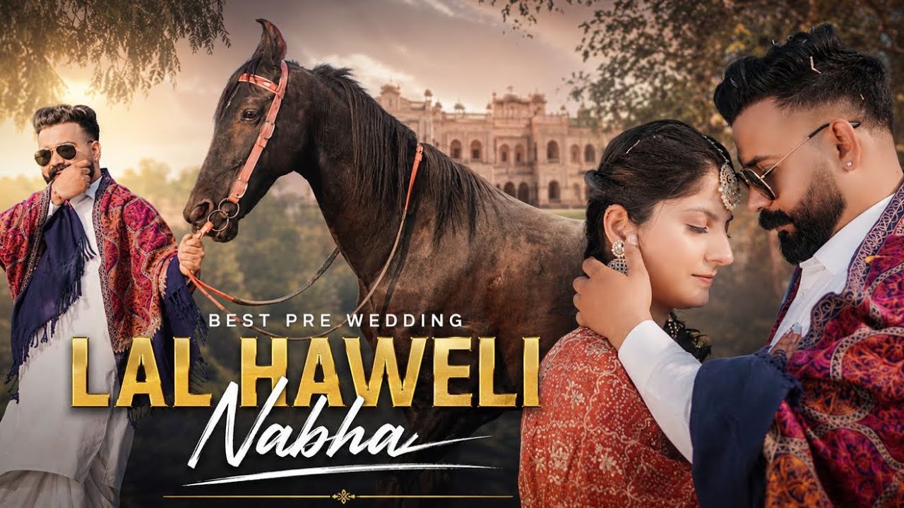 4k Pre wedding video 2026 // Happy Nikki // Nabha