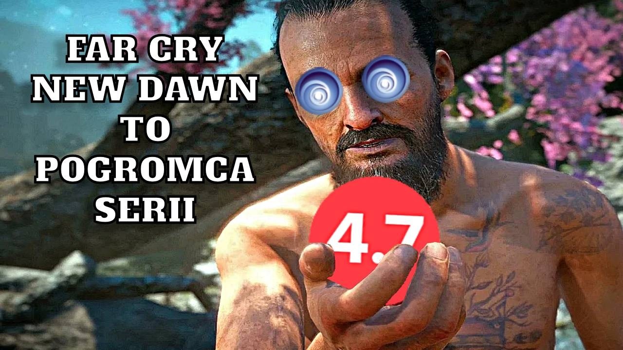NEW DAWN rzuciło wyzwanie korzeniom serii. CZY TO DOBRY FAR CRY?