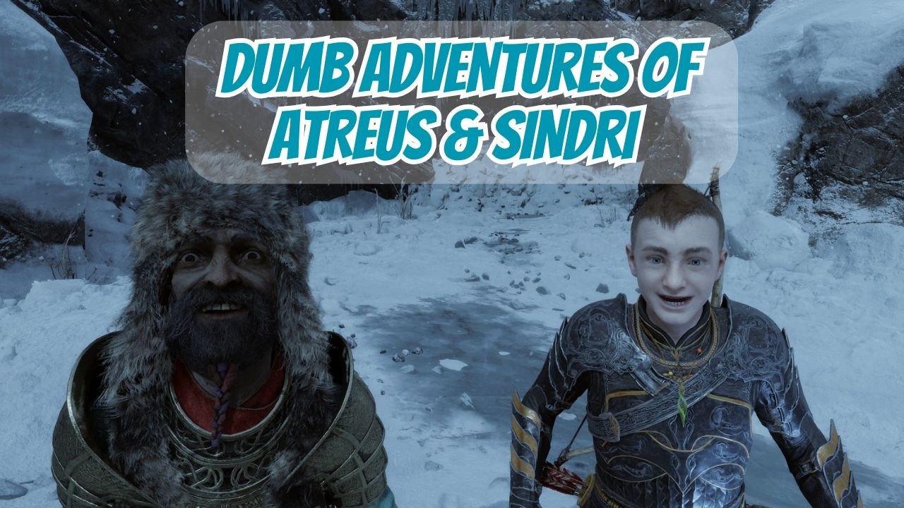 DUMB WAYS TO DIE FT. ATREUS & SINDRI || GOW RAGNAROK  #pcgaming #pcgames #godofwar #godofwarragnarok