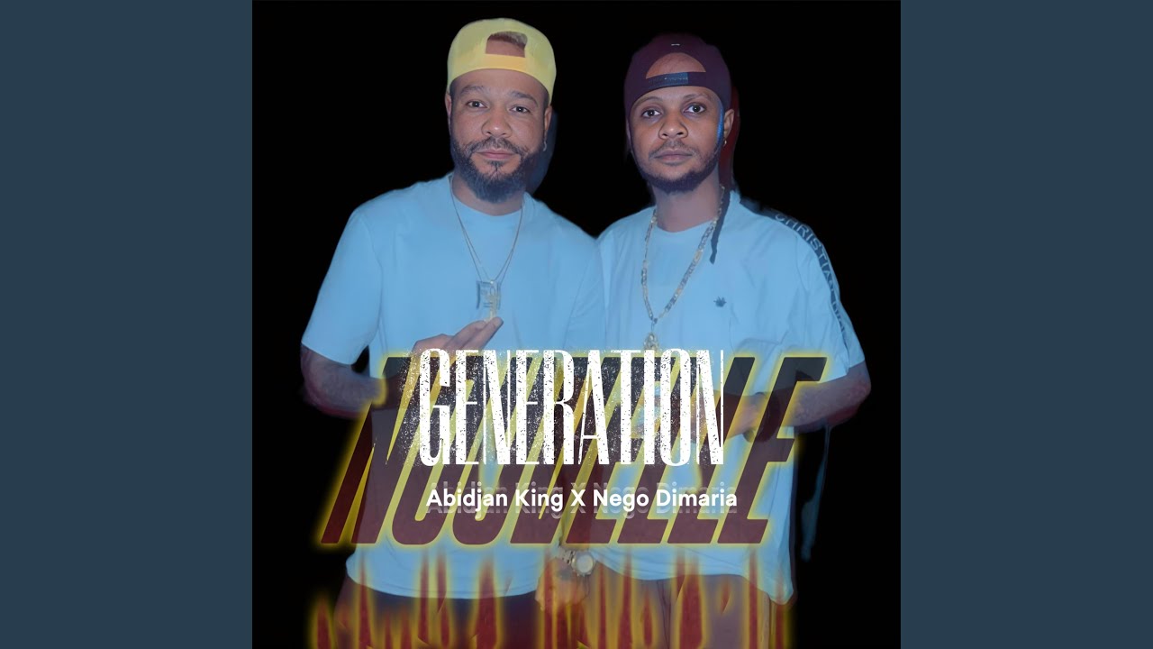 Nouvelle Generation (feat. Nego Dimaria)
