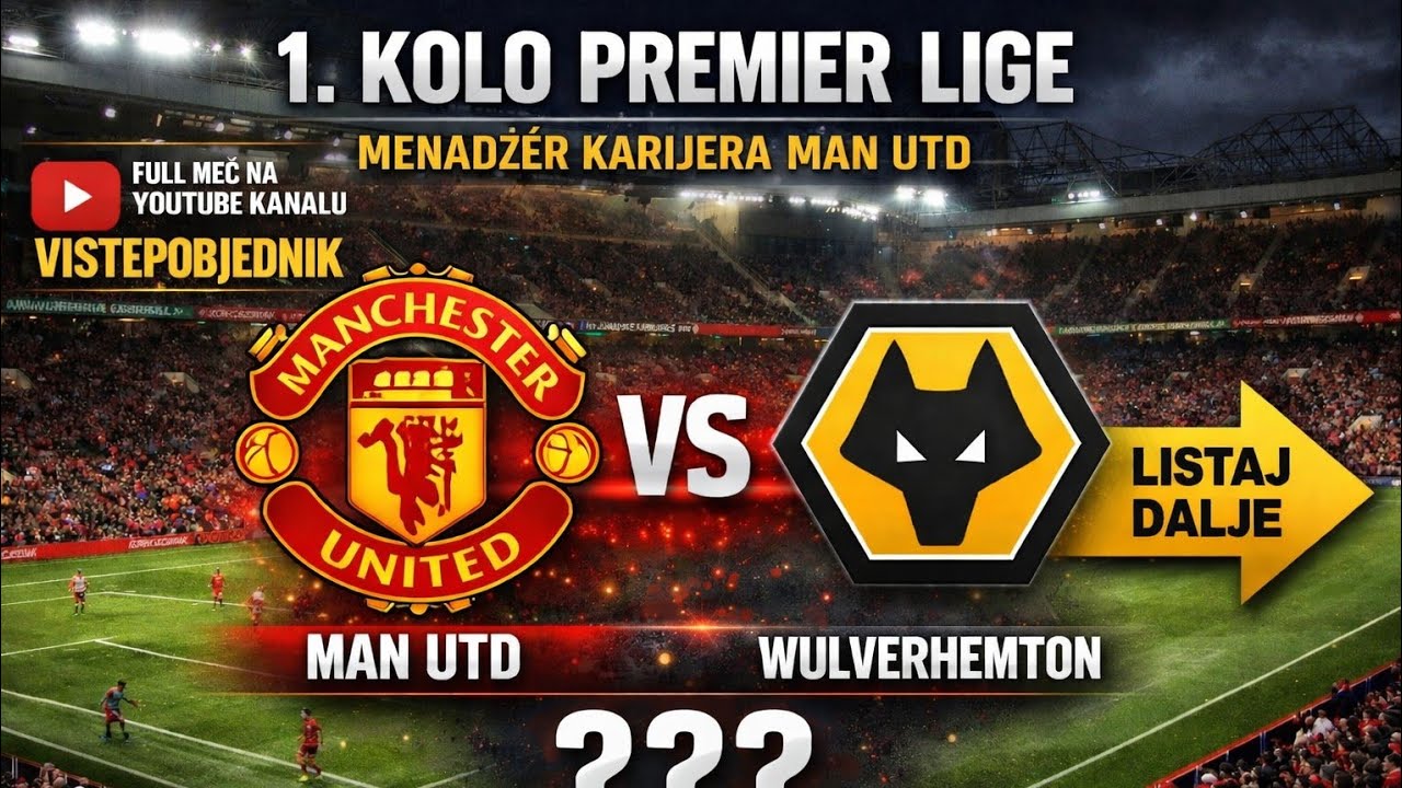 MENADZER KARIJERA #1 MAN UTD 1. KOLO PREMIER LIGE 