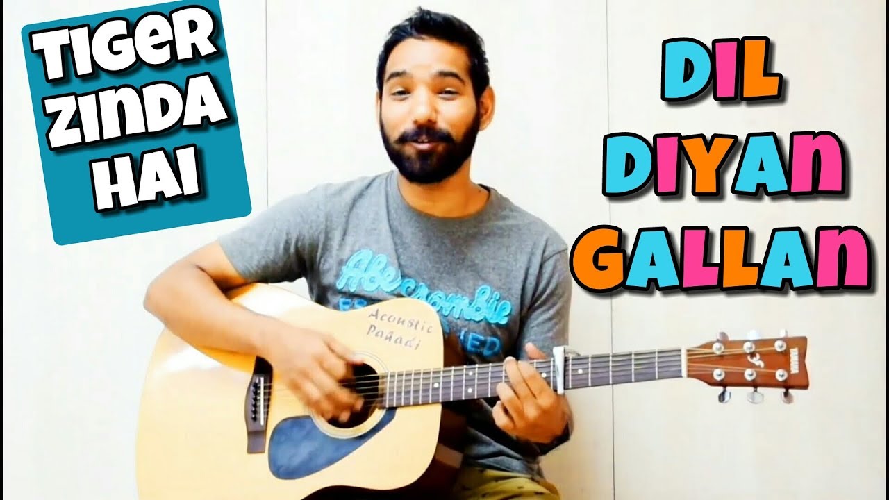 Dil Diyan Gallan Guitar Chords Lesson - Atif Aslam (Tiger Zinda Hai)