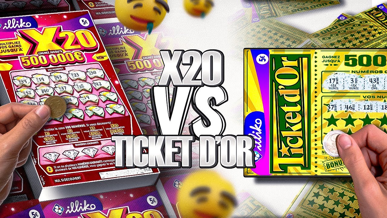 Tickets d’Or VS X20 ! Lequel PAYE LE PLUS !