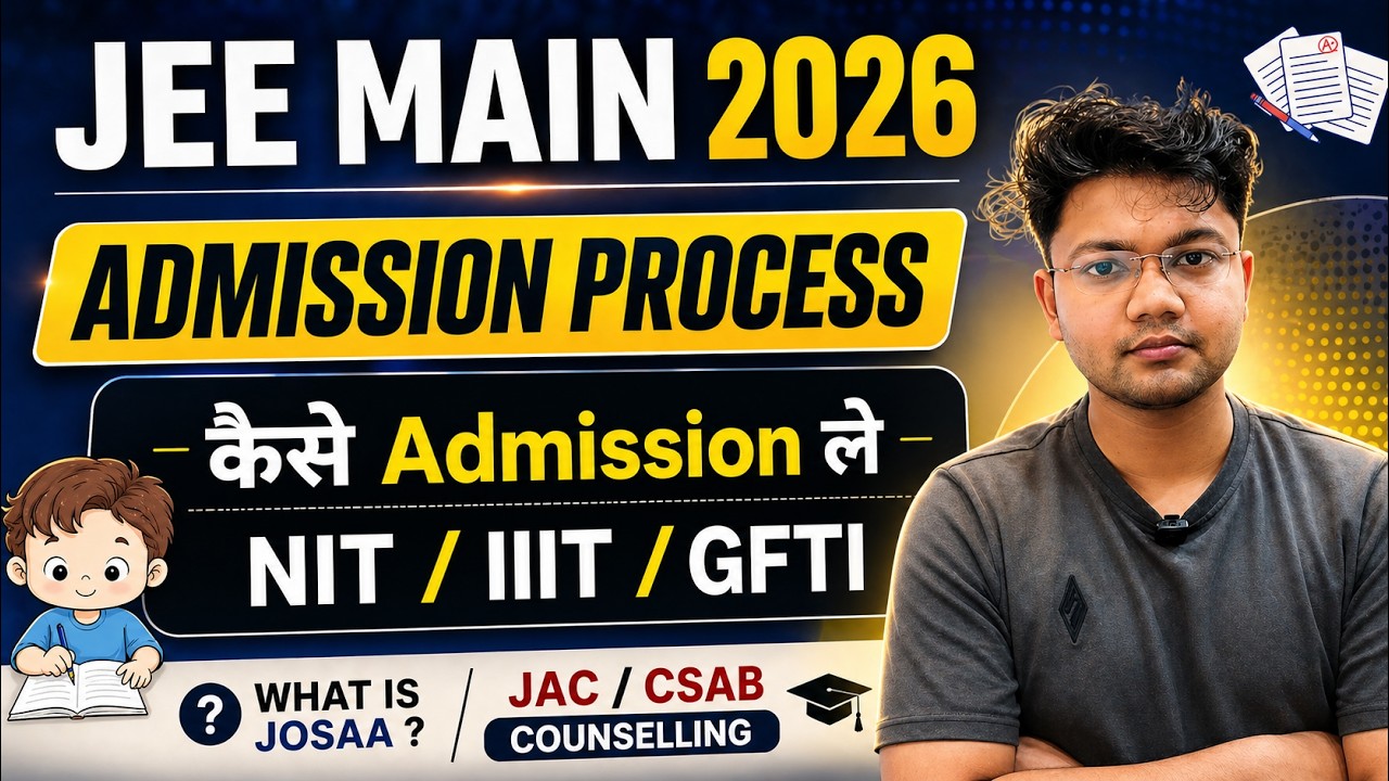 JEE MAINS Admission Process 2026 | What After JEE Result? How is admission done in NIT / IIIT