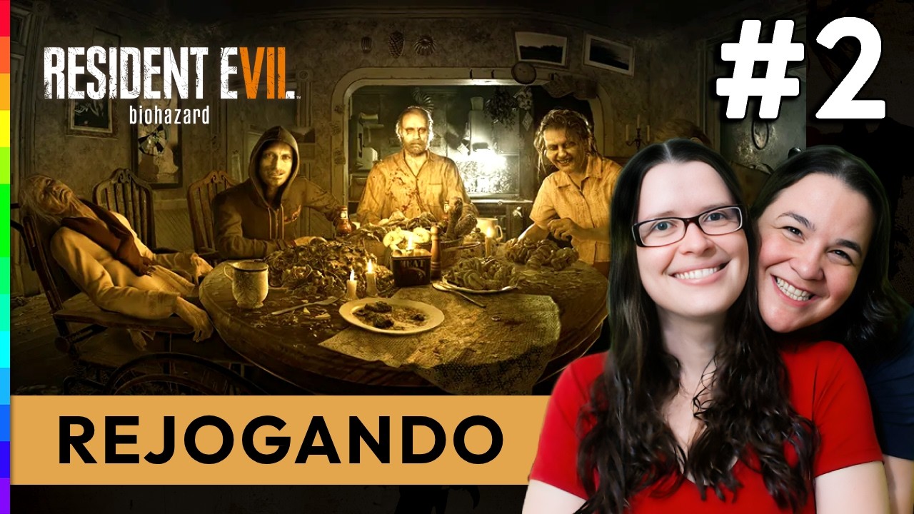 RESIDENT EVIL 7 | Parte #2 | Jogando Juntas