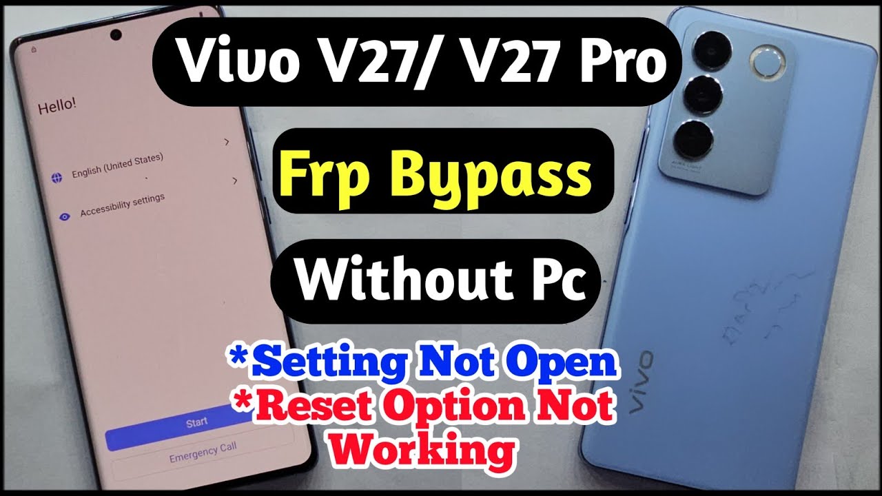 Vivo V27 Frp Bypass Setting Not Working | Vivo V27 / V27 Pro Frp Unlock Without Pc | Vivo V27 Frp