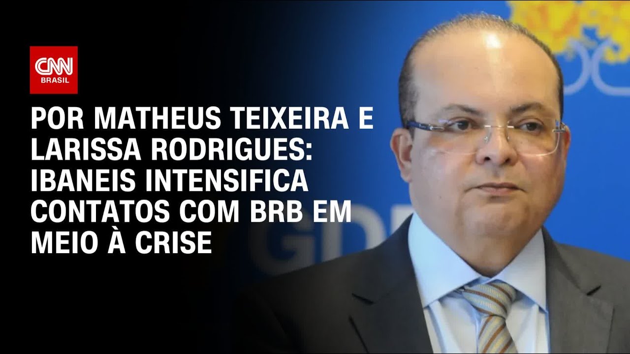 Ibaneis intensifica contato com atual gestão do BRB | CNN 360°