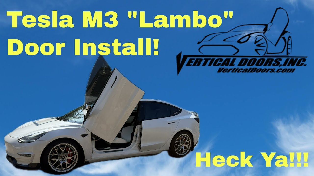 LAMBO DOORS - Part 1 - Tesla Model 3 