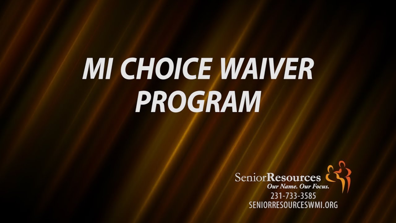 MI Choice Waiver - Inside Senior Resources